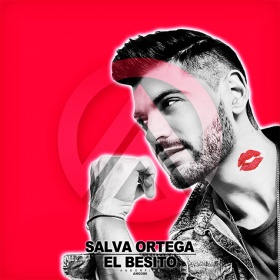 SALVA ORTEGA - EL BESITO